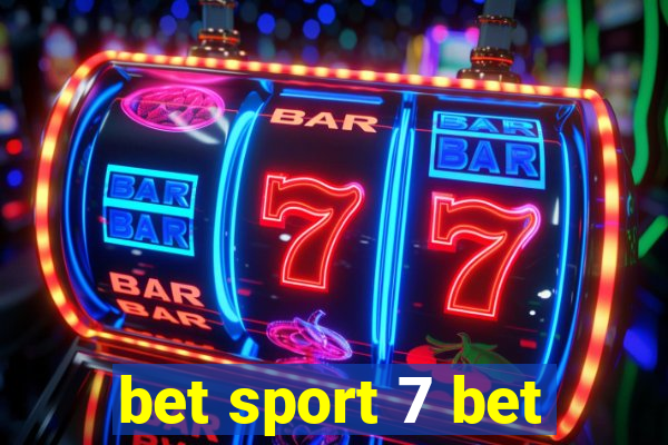 bet sport 7 bet